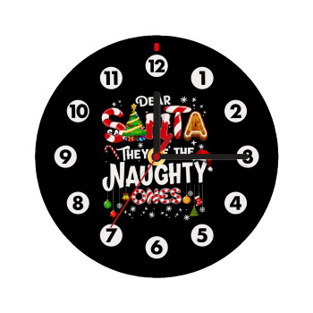 Dear santa they're the naughty , Ρολόι τοίχου ξύλινο (20cm)