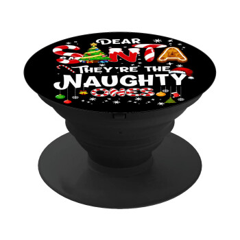 Dear santa they're the naughty , Phone Holders Stand  Black Hand-held Mobile Phone Holder