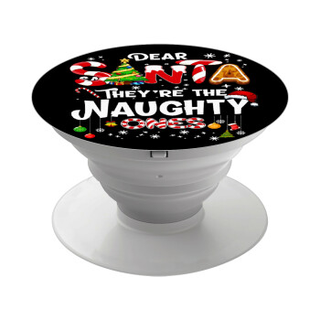 Dear santa they're the naughty , Phone Holders Stand  White Hand-held Mobile Phone Holder