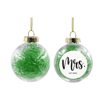 Mr & Mrs (Mrs), Transparent Christmas tree ball ornament with green filling 8cm