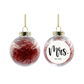 Mr & Mrs (Mrs), Transparent Christmas tree ball ornament with red filling 8cm