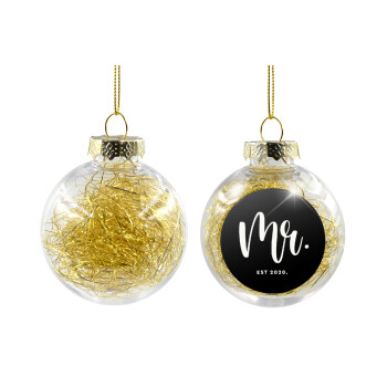 Mr & Mrs (Mr), Transparent Christmas tree ball ornament with gold filling 8cm