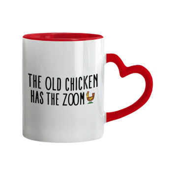 The old chicken has the zoom, Mug heart red handle, ceramic, 330ml