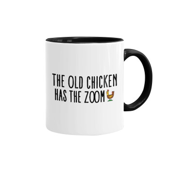 The old chicken has the zoom, Mug colored black, ceramic, 330ml