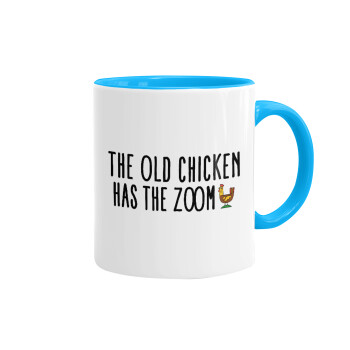 The old chicken has the zoom, Mug colored light blue, ceramic, 330ml