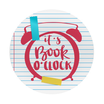 It's Book O'Clock lines, Mousepad Round 20cm