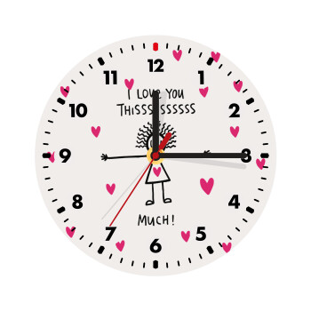 I Love you thissss much..., Wooden wall clock (20cm)