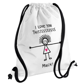 I Love you thissss much..., Backpack pouch GYMBAG white, with pocket (40x48cm) & thick cords