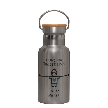 I Love you thissss much (boy)..., Stainless steel metallic thermos flask, silver with a bamboo lid, double-walled, 350ml.