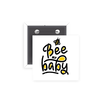 Bee my BABY!!!, Κονκάρδα παραμάνα τετράγωνη 5x5cm