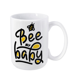 Bee my BABY!!!, Κούπα Mega, κεραμική, 450ml