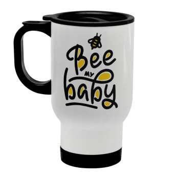 Bee my BABY!!!, Stainless steel travel mug with lid, double wall white 450ml