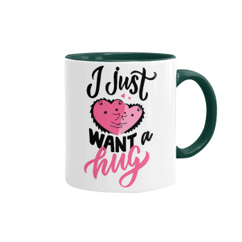 I Just want a hug!, Mug colored green, ceramic, 330ml