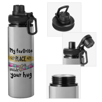 My favorite place is inside your HUG, Metallic water bottle with safety cap, 850ml aluminum