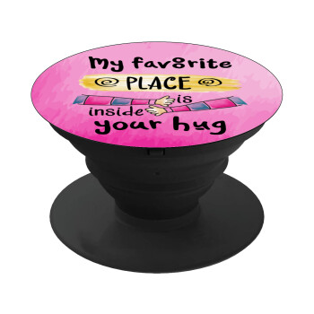 My favorite place is inside your HUG, Phone Holders Stand  Black Hand-held Mobile Phone Holder