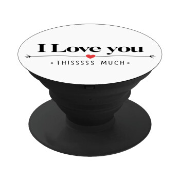 I Love you thisssss much, Phone Holders Stand  Black Hand-held Mobile Phone Holder