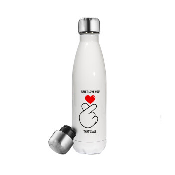 I just love you, that's all., Metal mug thermos White (Stainless steel), double wall, 500ml