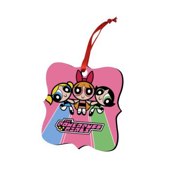 The powerpuff girls , Christmas ornament polygon wooden 7.5cm