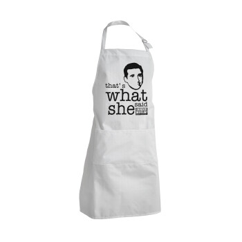 The office Michael That's what she said, Adult Chef Apron (with sliders and 2 pockets)