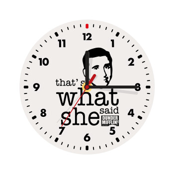 The office Michael That's what she said, Wooden wall clock (20cm)