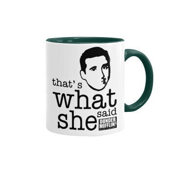 The office Michael That's what she said, Mug colored green, ceramic, 330ml