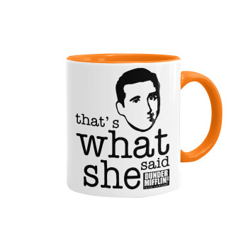 The office Michael That's what she said, Mug colored orange, ceramic, 330ml