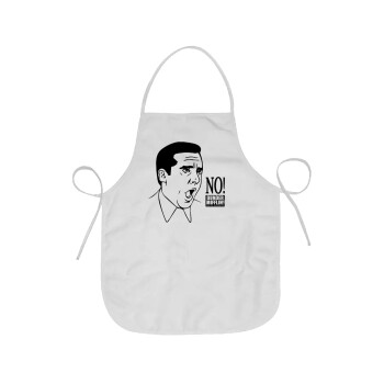 The office Michael NO!!!, Chef Apron Short Full Length Adult (63x75cm)