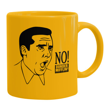 The office Michael NO!!!, Ceramic coffee mug yellow, 330ml (1pcs)