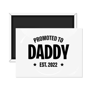 Promoted to Daddy, Ορθογώνιο μαγνητάκι ψυγείου διάστασης 9x6cm