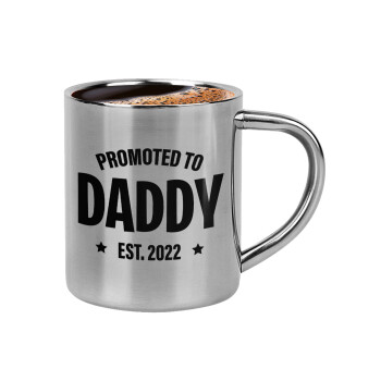 Promoted to Daddy, Double-wall metal cup for espresso (220ml)