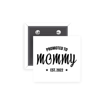 Promoted to Mommy, Κονκάρδα παραμάνα τετράγωνη 5x5cm