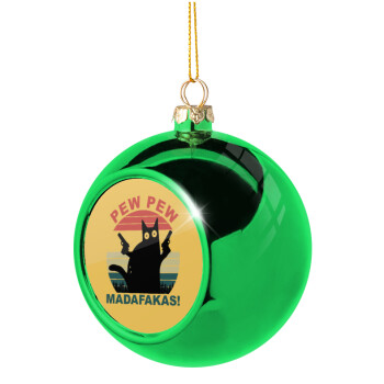 PEW PEW madafakas, Green Christmas tree ornament ball 8cm