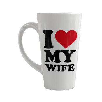 I Love my Wife, Κούπα κωνική Latte Μεγάλη, κεραμική, 450ml