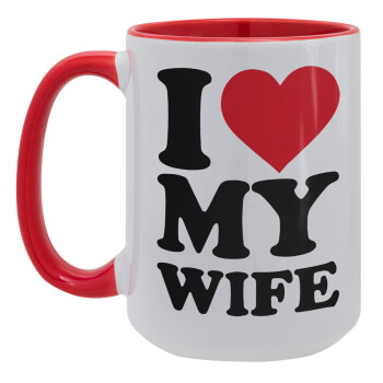 I Love my Wife, Κούπα Mega 15oz, κεραμική Κόκκινη, 450ml