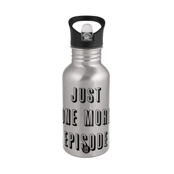JUST ONE MORE EPISODE, Water bottle Silver with straw, stainless steel 500ml