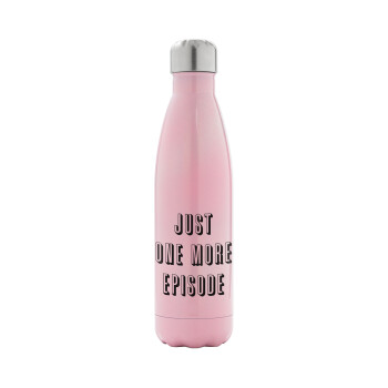 JUST ONE MORE EPISODE, Metal mug thermos Pink Iridiscent (Stainless steel), double wall, 500ml