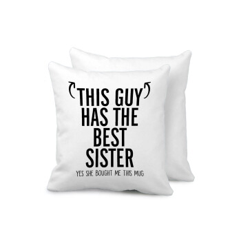 This guy has the best Sister, Sofa cushion 40x40cm includes filling