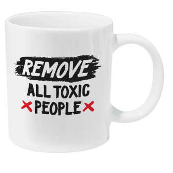 Remove all toxic people, Κούπα Giga, κεραμική, 590ml