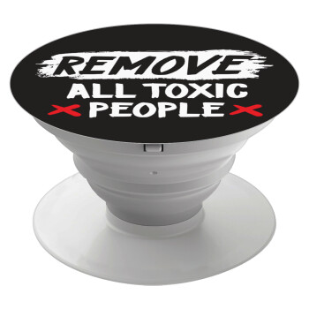 Remove all toxic people, Phone Holders Stand  White Hand-held Mobile Phone Holder