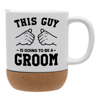 This Guy is going to be a GROOM, Ceramic coffee mug Cork (MAT), 330ml (1pcs)