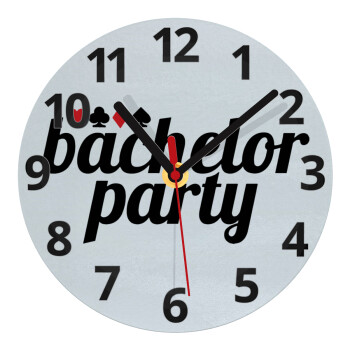 Bachelor party, Ρολόι τοίχου γυάλινο (20cm)