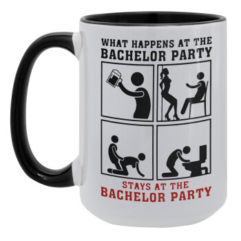 What happens at the bachelor party, stays at the bachelor party!, Κούπα Mega 15oz, κεραμική Μαύρη, 450ml