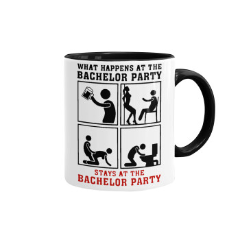 What happens at the bachelor party, stays at the bachelor party!, Κούπα χρωματιστή μαύρη, κεραμική, 330ml