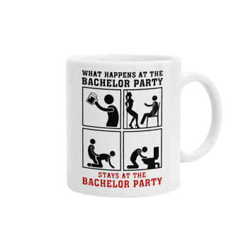 What happens at the bachelor party, stays at the bachelor party!, Κούπα, κεραμική, 330ml