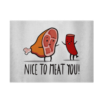 Nice to MEAT you, Επιφάνεια κοπής γυάλινη (38x28cm)