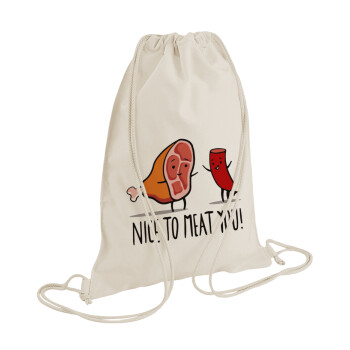 Nice to MEAT you, Backpack bag GYMBAG natural (28x40cm)