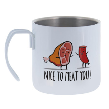 Nice to MEAT you, Mug Stainless steel double wall 400ml