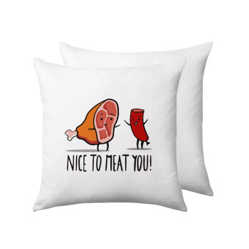 Nice to MEAT you, Sofa cushion 40x40cm includes filling