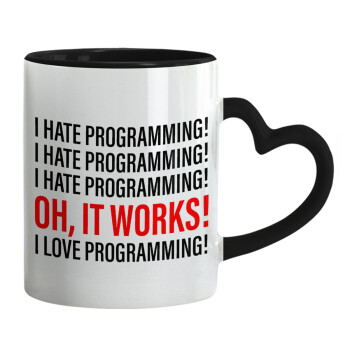 I hate programming!!!, Mug heart black handle, ceramic, 330ml