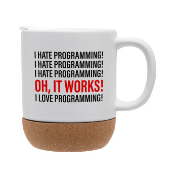 I hate programming!!!, Ceramic coffee mug Cork (MAT), 330ml (1pcs)